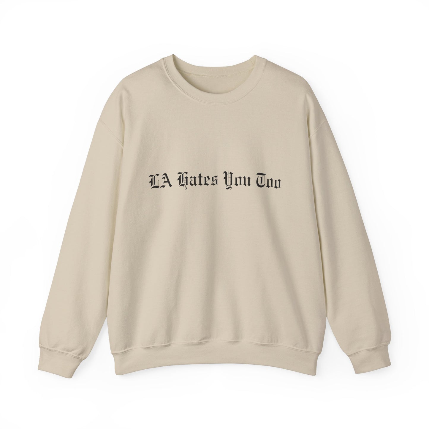 Unisex Heavy Blend™ Crewneck Sweatshirt "LA Hates You Too" Without Graphic