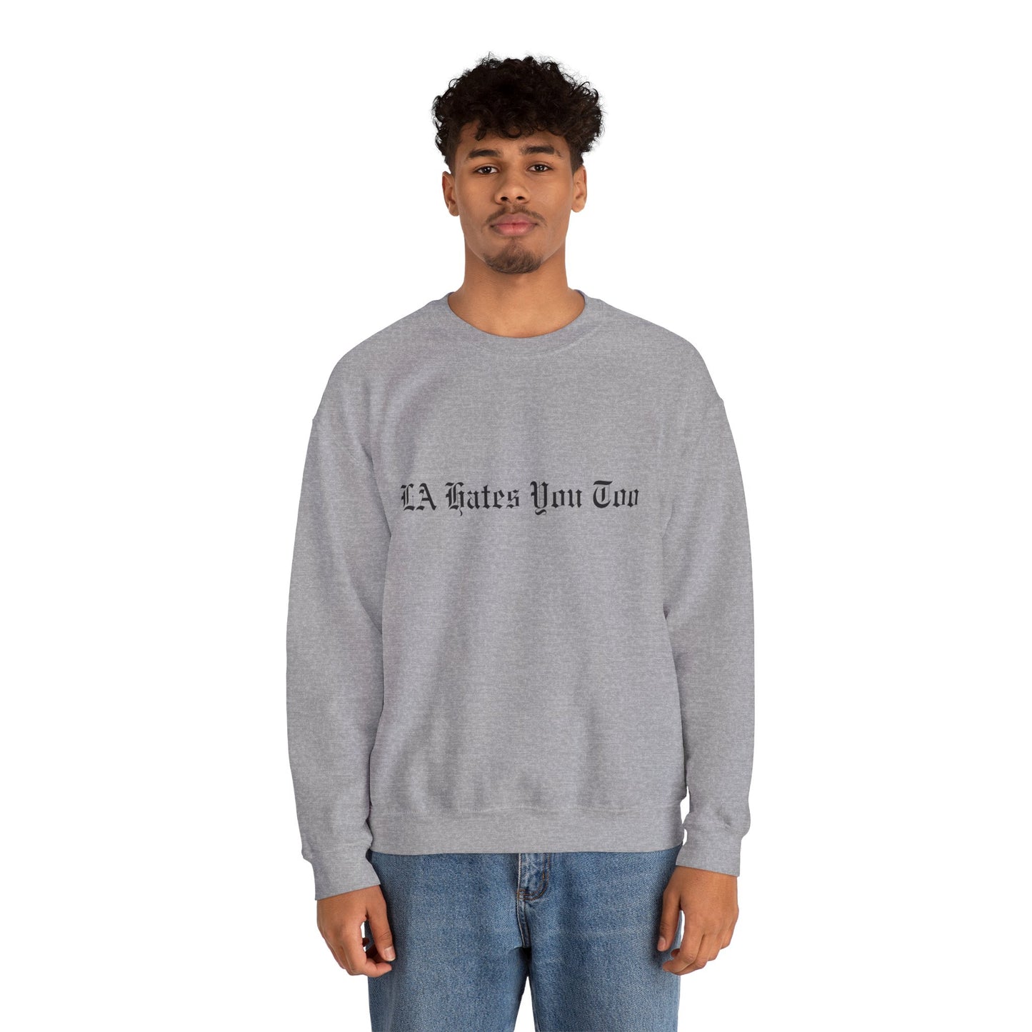 Unisex Heavy Blend™ Crewneck Sweatshirt "LA Hates You Too" Without Graphic